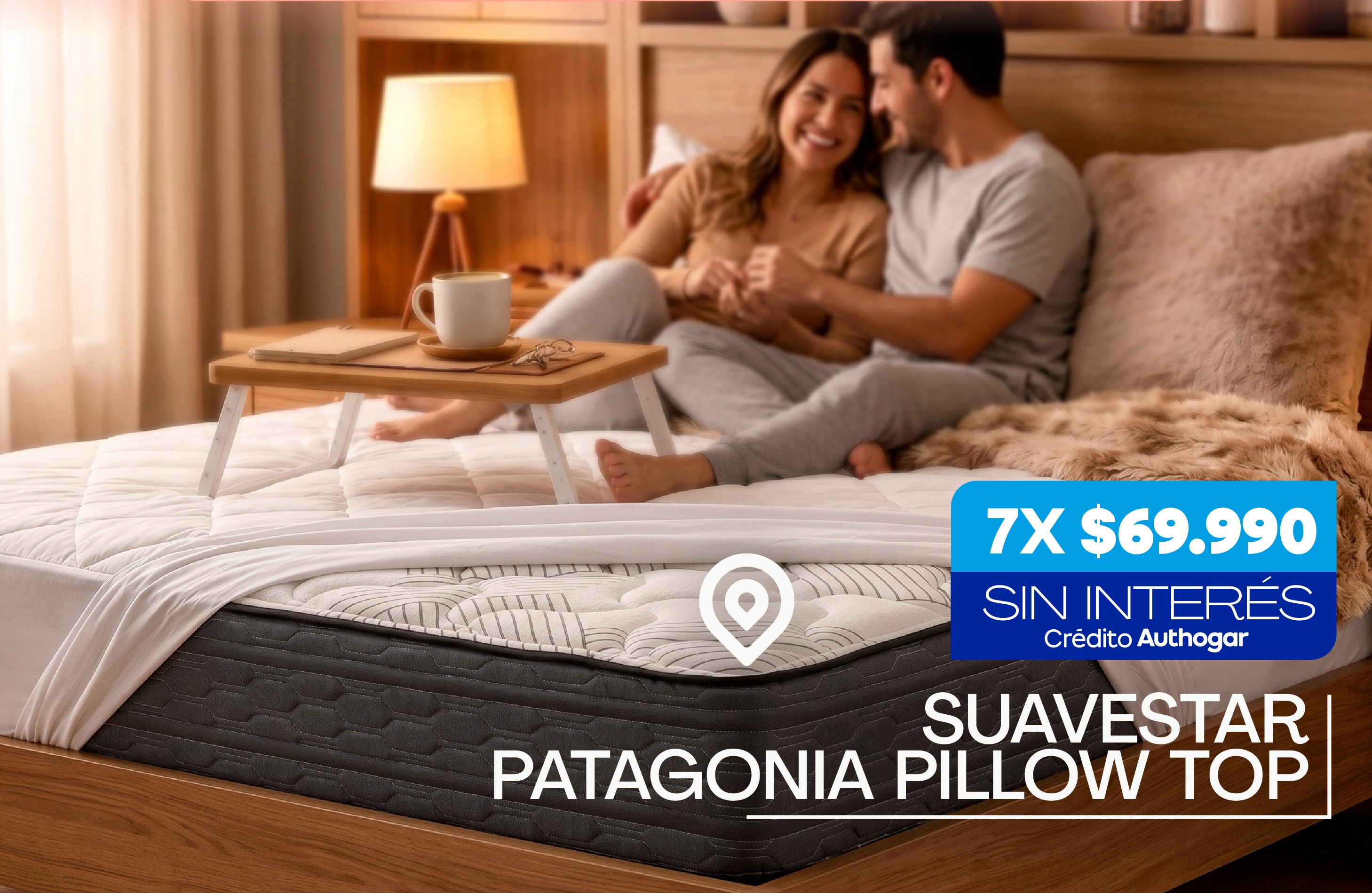 7X $69.990
SIN INTERÉS
Crédito Authogar
SUAVESTAR
PATAGONIA PILLOW TOP